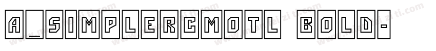a_SimplerCmOtl Bold字体转换